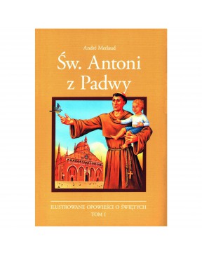 św. Antoni z Padwy - okładka przód
Przednia okładka książki św. Antoni z Padwy Andre Melaud