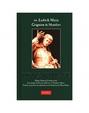 Pisma wybrane - okładka przód
Przednia okładka książki św. Ludwik Maria Grignion de Montfort