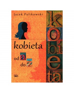 Jacek Pulikowski - Kobieta...