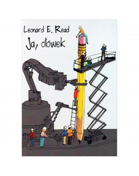 Leonard Read - Ja, ołówek