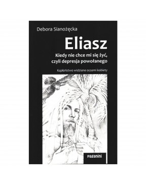 Debora Sianożęcka - Eliasz....