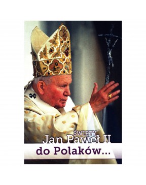 Święty Jan Paweł II...