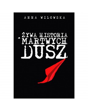 Anna Wilowska - Żywa...