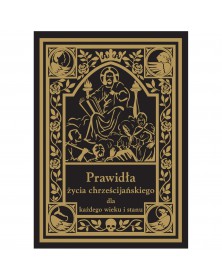 Prawidła Życia Chrześcijańskiego - okładka przód
Przednia okładka książki Prawidła Życia Chrześcijańskiego Prawidła Życia Chrześcijańskiego - okładka przód
Przednia okładka książki Prawidła Życia Chrześcijańskiego