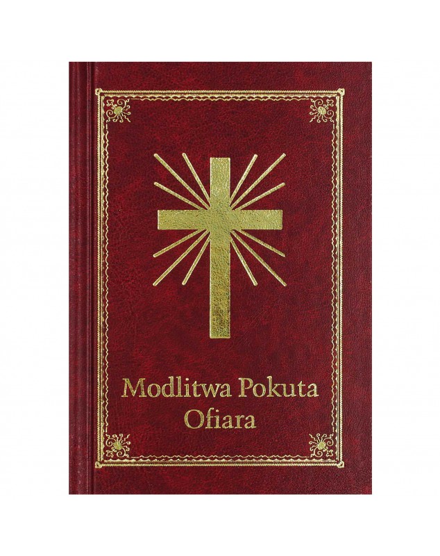 Modlitwa Pokuta Ofiara - okładka przód
Przednia okładka książki Modlitwa Pokuta Ofiara