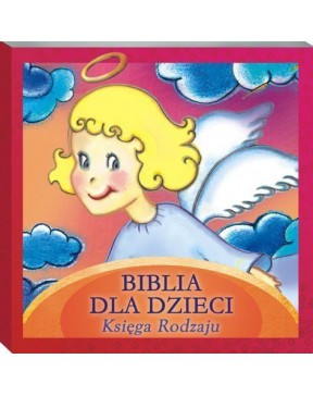 Biblia dla Dzieci. Księga...