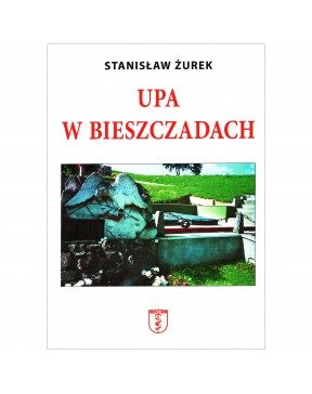 Stanisław Żurek - UPA w...