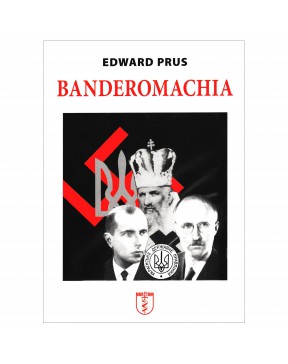 Edward Prus - Banderomachia