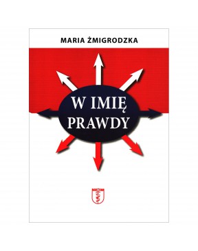Maria Żmigrodzka - W imię...