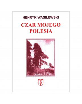 Henryk Wasilewski - Czar...