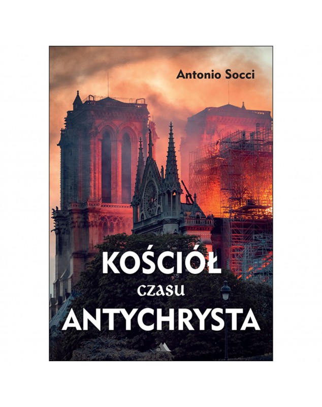 Kościół czasu Antychrysta - okładka przód
Przednia okładka książki Kościół czasu Antychrysta Antonio Socci
