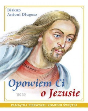 Bp Antoni Długosz - Opowiem...