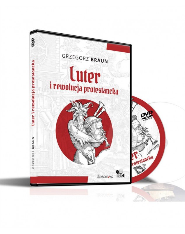 Grzegorz Braun Luter i rewolucja protestancka film DVD Sklep wolnościowy 3DOM