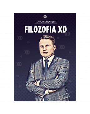 Filozofia XD - okładka przód
Przednia okładka książki Filozofia XD Sławomira Mentzena
