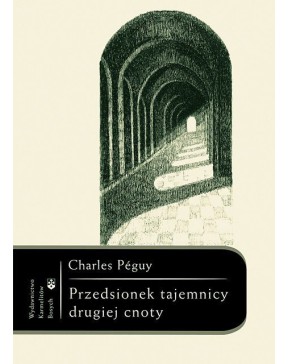 Charles Peguy - Przedsionek...