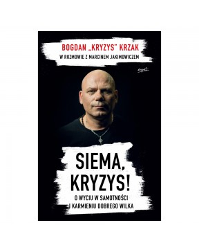 Bogdan "Kryzys" Krzak,...