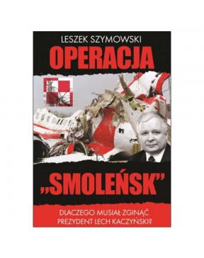 Leszek Szymowski - Operacja...
