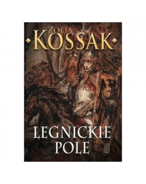 Zofia Kossak - Legnickie pole