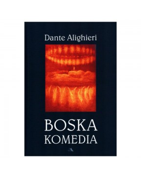 Dante Alighieri - Boska...