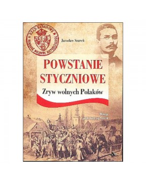 Powstanie Styczniowe - okładka przód
Przednia okładka książki Powstanie Styczniowe Jarosława Szarka