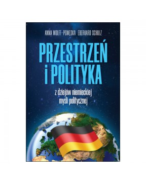 Przestrzeń i polityka - okładka przód
Przednia okładka książki A Wolff-Powęskiej Eberharda Schulza