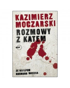 Rozmowy z katem - okładka przód
Przednia okładka książki Rozmowy z katem Kazimierz Moczarki