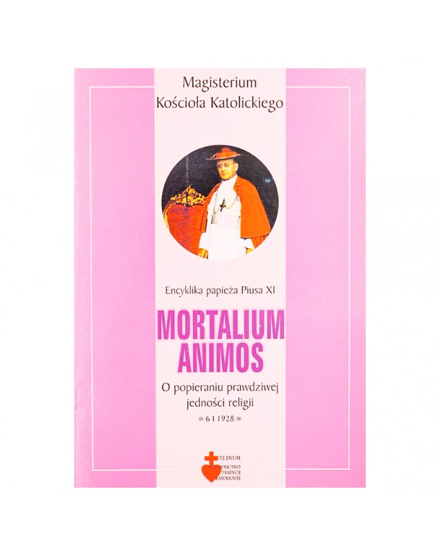 Encyklika Mortalium Animos - okładka przód
Przednia okładka książki Mortalium Animos Pius XI