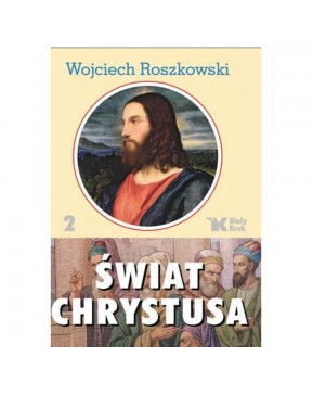 Wojciech Roszkowski - Świat...