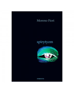 Moreno Fiori - Spirytyzm