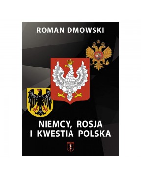 Roman Dmowski - Niemcy,...