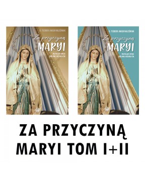 Zestaw: Za przyczyną Maryi....