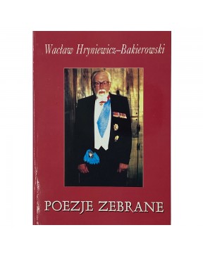 Poezje Zebrane - Wacław...