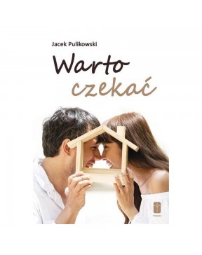 Warto czekać - okładka przód
Przednia okładka książki Warto czekać Jacka Pulikowskiego