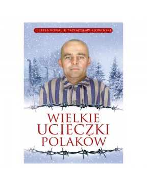 Wielkie ucieczki Polaków -...