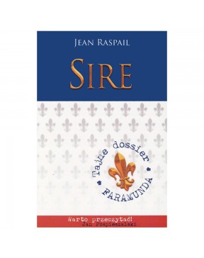 Sire - Jean Raspail