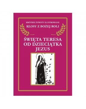 Święta Teresa od Dzieciątka...