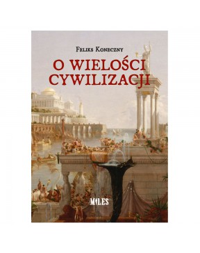 O Wielości Cywilizacji -...