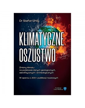 Klimatyczne Oszustwo....