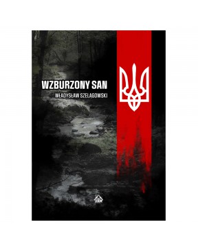 Wzburzony San - Władysław...