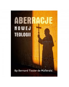 Aberracje Nowej Teologii -...