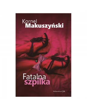Fatalna Szpilka - Kornel...