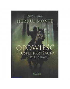 Herkus Monte. Opowieść...