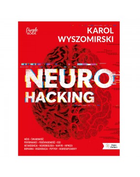 Neurohacking - Karol...