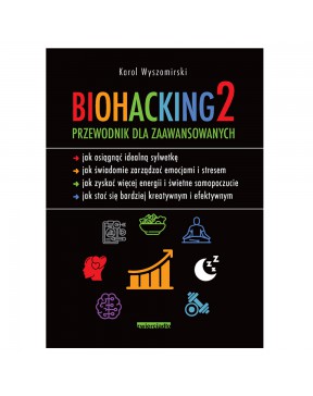 Biohacking 2. Przewodnik...
