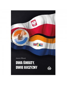 Dwa Światy, Dwie Ojczyzny -...