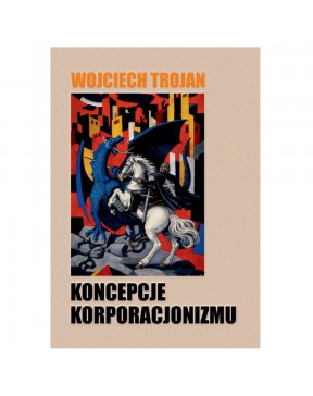 Koncepcje Korporacjonizmu -...