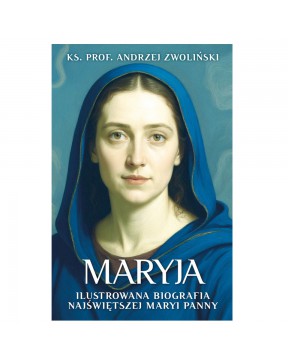 Maryja. Ilustrowana...