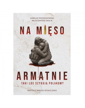 Na Mięso Armatnie. Taki los...