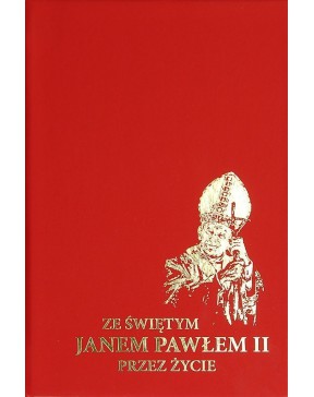 Ze Świętym Janem Pawłem II...