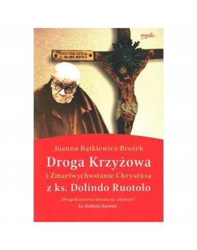 Droga Krzyżowa i Zmartwychwstanie Chrystusa - okładka przód
Przednia okładka książki Joanny Bątkiewicz-Brożek